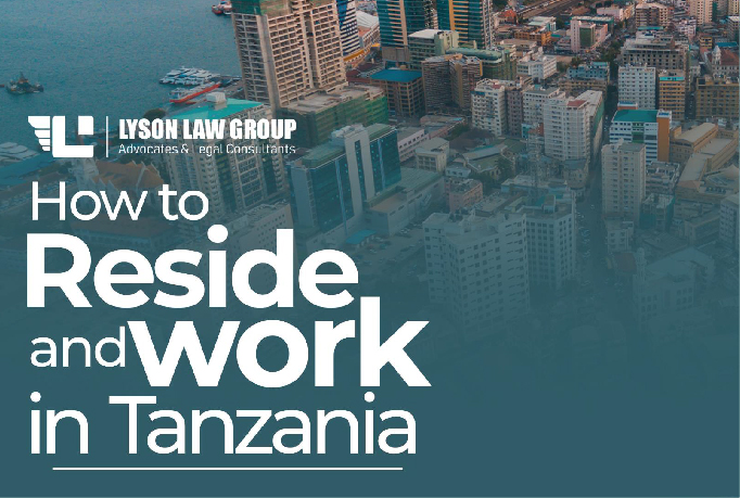 How to reside and work in Tanzania as a non-citizen